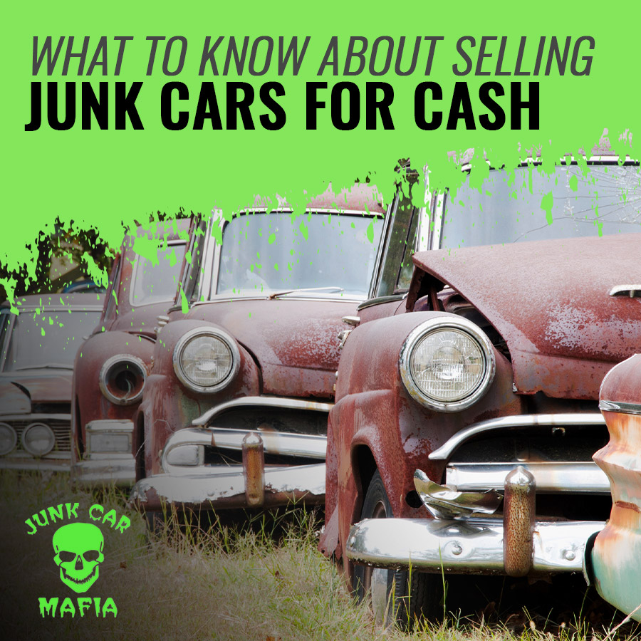 What to Know About Selling Junk Cars for Cash