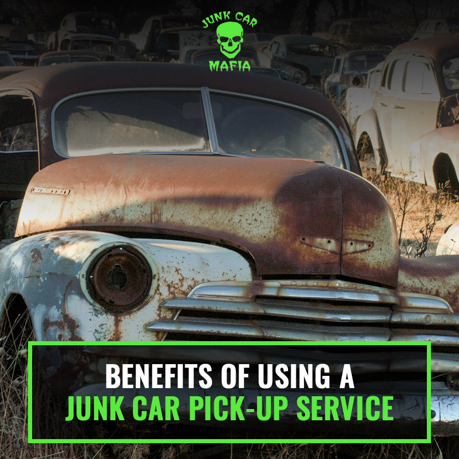 Top Advantages of Working with a Junk Car Pick-Up Service